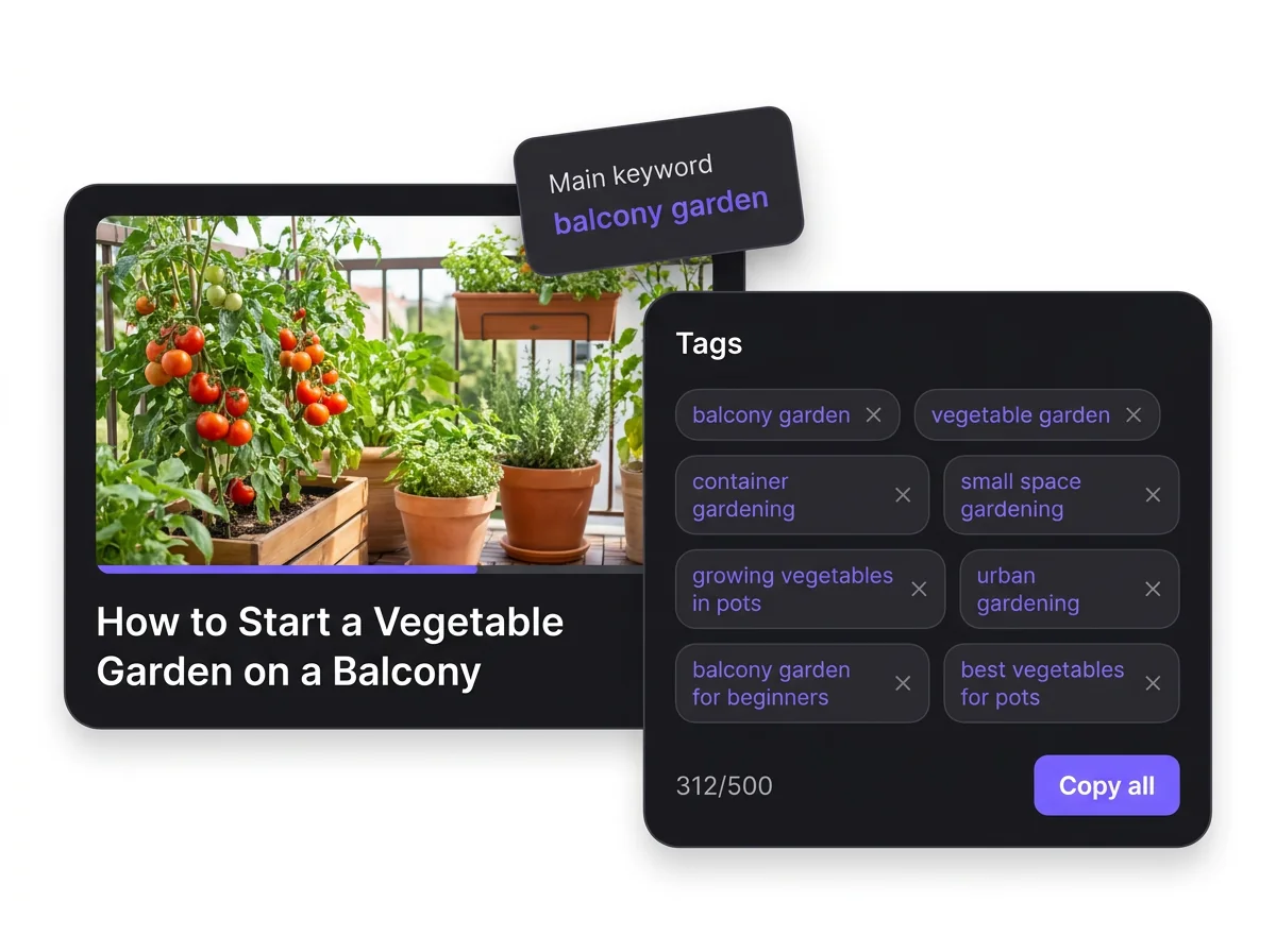 YouTube tag generator: a long-form video about a balcony vegetable garden next to its tag list and a 312/500 character counter